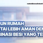 Bangun Rumah 2 Lantai Lebih Aman dengan Kombinasi Besi yang Tepat Bangun Rumah 2 Lantai Lebih Aman dengan Kombinasi Besi yang Tepat
