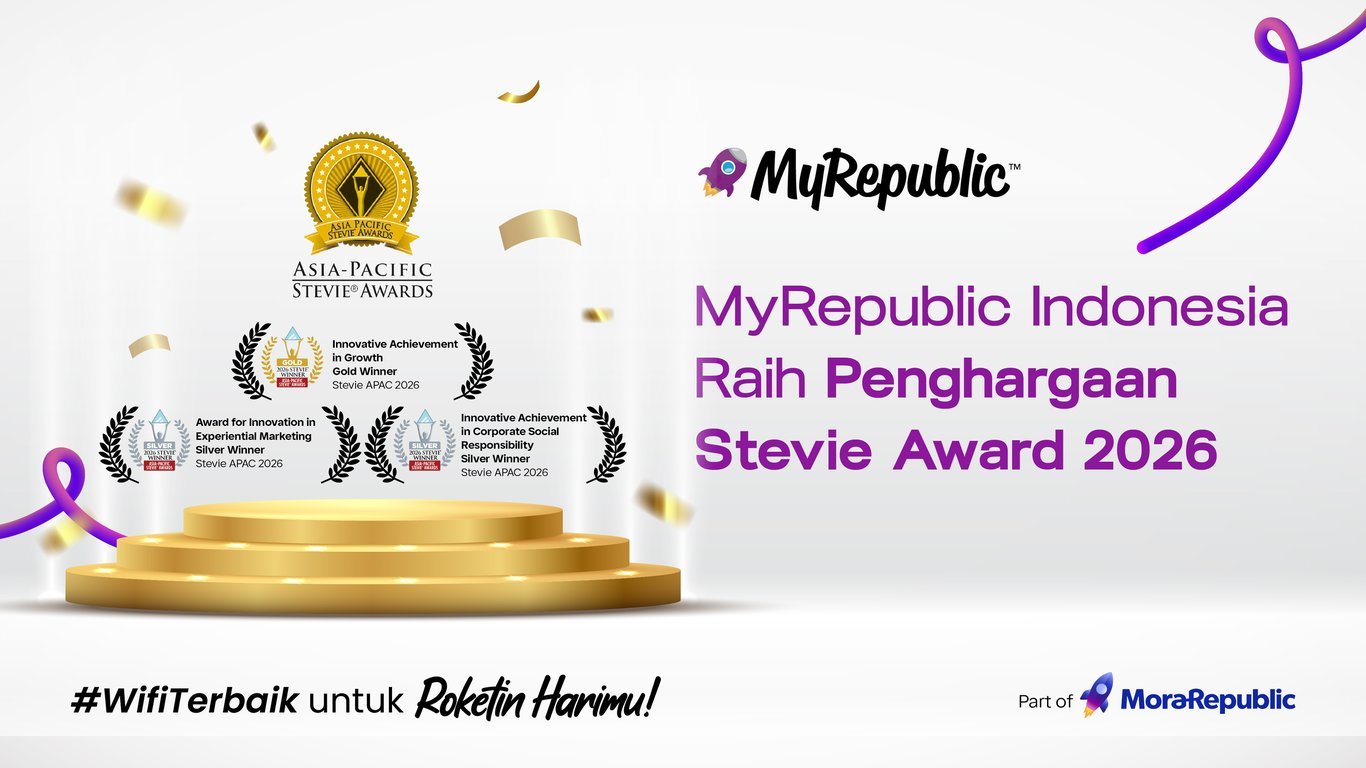 MyRepublic Indonesia Raih Tiga Penghargaan di Stevie Awards Asia-Pacific 2026, Perkuat Komitmen Inovasi dan Kualitas Layanan MyRepublic Indonesia Raih Tiga Penghargaan di Stevie Awards Asia-Pacific 2026, Perkuat Komitmen Inovasi dan Kualitas Layanan
