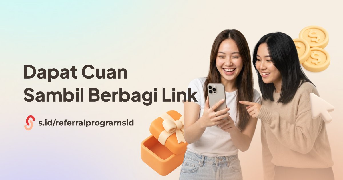 S.id Luncurkan Program Referral: “Dapat Cuan” Sambil Berbagi Link