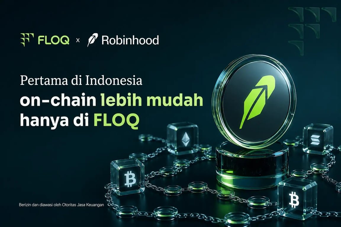 FLOQ Dukung Robinhood Chain, Akses Onchain Kini Lebih Mudah bagi Pengguna Indonesia FLOQ Dukung Robinhood Chain, Akses Onchain Kini Lebih Mudah bagi Pengguna Indonesia