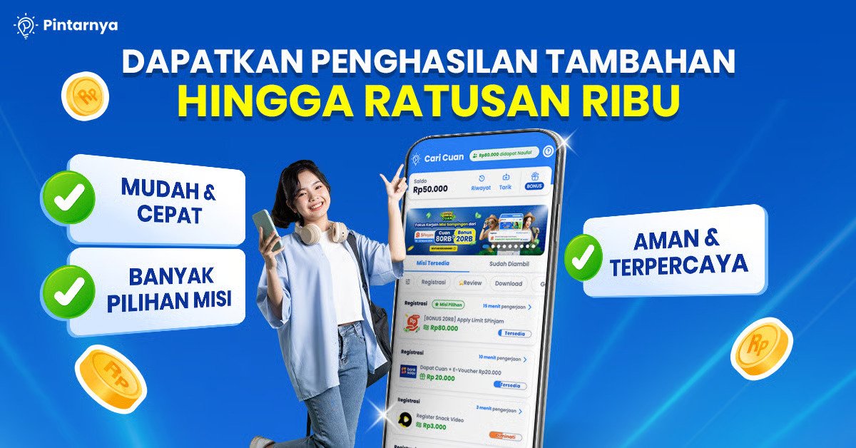 Pintarnya: Hadirkan Misi Cari Cuan, Peluang Penghasilan Tambahan hingga Ratusan Ribu Rupiah Pintarnya: Hadirkan Misi Cari Cuan, Peluang Penghasilan Tambahan hingga Ratusan Ribu Rupiah